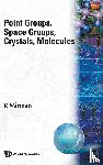 Ronald (.) Mirman - Point Groups, Space Groups, Crystals, Molecules