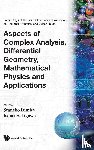 Stancho (Bulgarian Acad Of Sciences, Bulgaria) Dimiev, Kouei (Niigata Univ, Japan) Sekigawa - Aspects Of Complex Analysis, Differential Geometry, Mathematical Physics And Applications - Proceedings Of The Fourth International Workshop On Complex Structures And Vector Fields