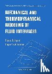Renee (Univ Pierre Et Marie Curie & Cnrs, France) Gatignol, Roger (Univ Pierre Et Marie Curie & Cnrs, France) Prud'homme - Mechanical And Thermodynamical Modeling Of Fluid Interfaces