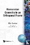 E. Cartan - Riemannian Geometry In An Orthogonal Frame