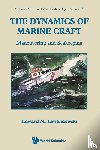 Lewandowski, Edward M (Computer Sciences Corporation - Dynamics Of Marine Craft, The: Maneuvering And Seakeeping