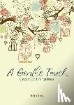 Ting, John - A Gentle Touch