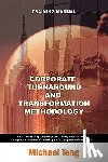 Teng, Michael - Corporate turnaround and transformation methodology (Training manual)
