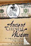 Teng, Michael - Ancient Chinese Wisdom To Transform Your Business: Lessons From Zheng He, Confucius And Sun Zi