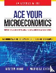 Hong, Kelvin, Chok, Marissa - Ace Your Microeconomics
