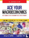Hong, Kelvin - Ace your Macroeconomics