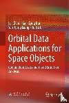 Lei Chen, Xian-Zong Bai, Yan-Gang Liang, Ke-Bo Li - Orbital Data Applications for Space Objects