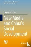  - New Media and China's Social Development