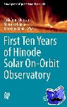  - First Ten Years of Hinode Solar On-Orbit Observatory