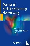  - Manual of Fertility Enhancing Hysteroscopy