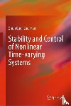 Guo, Shuli, Han, Lina - Stability and Control of Nonlinear Time-varying Systems