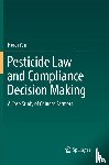Yan, Huiqi - Pesticide Law and Compliance Decision Making