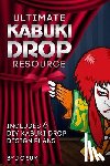 Tien, Darren - Ultimate Kabuki Drop Resource: Includes 6 DIY Kabuki Drop Design Plans