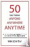 Winson, Tay - 50 Ways to Read Anyone, Anywhere, Anytime