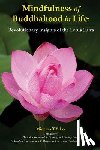 Lee, Minerva T. y. - Mindfulness of Buddhahood in Life: Revolutionary Insights of the Lotus Sutra