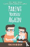 Chan, Yong Kang - Parent Yourself Again