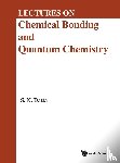 Datta, Sambhu N (Indian Inst Of Technology - Lectures On Chemical Bonding And Quantum Chemistry