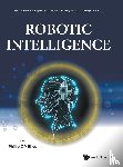  - Robotic Intelligence