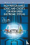  - High Performance Logic And Circuits For High-speed Electronic Systems