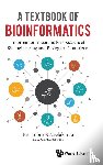 Neelakanta, Perambur S (Florida Atlantic Univ - Textbook Of Bioinformatics, A: Information-theoretic Perspectives Of Bioengineering And Biological Complexes