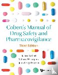 Cobert, Barton (Blcmd Associates Llc, Gregory, William (-), Thomas, Jean-loup (Hospice Civils De Lyon - Cobert's Manual Of Drug Safety And Pharmacovigilance (Third Edition)