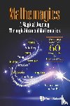Teixeira, Ricardo V (Univ Of Houston-victoria, Park, Jang-woo (Univ Of Houston-victoria - Mathemagics: A Magical Journey Through Advanced Mathematics - Connecting More Than 60 Magic Tricks To High-level Math