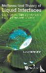 Miersemann, Erich (Leipzig Univ - Mathematical Theory Of Liquid Interfaces: Liquid Layers, Capillary Interfaces, Floating Drops And Particles
