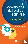 Carlson, Elof Axel (Indiana Univ - How To Construct Your Intellectual Pedigree: A History Of Mentoring In Science