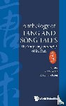  - Anthology Of Tang And Song Tales: The Tang Song Chuanqi Ji Of Lu Xun