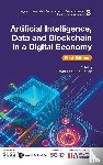 Infocomm Media Development Authority, . (.) - Artificial Intelligence, Data And Blockchain In A Digital Economy (First Edition)