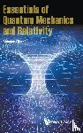 Qian, Shangwu (Peking Univ - Essentials Of Quantum Mechanics And Relativity