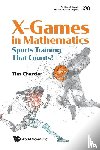 Chartier, Timothy P (Davidson College - X Games In Mathematics: Sports Training That Counts!