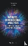Jorgensen, Palle (The Univ Of Iowa, Tian, James (American Mathematics Society - Infinite-dimensional Analysis: Operators In Hilbert Space; Stochastic Calculus Via Representations, And Duality Theory