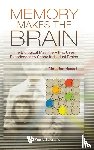 Hansel, Christian (The Univ Of Chicago - Memory Makes The Brain: The Biological Machinery That Uses Experiences To Shape Individual Brains