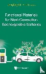  - Functional Materials For Next-generation Rechargeable Batteries