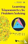 Rozenblyum, Alexander (City Univ Of New York, Rozenblyum, Leonid (-) - Learning Trigonometry By Problem Solving