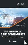  - Cyber Security And Supply Chain Management: Risks, Challenges, And Solutions