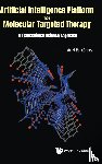Fernandez, Ariel - Artificial Intelligence Platform For Molecular Targeted Therapy: A Translational Science Approach
