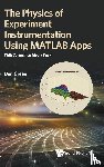 Green, Daniel (Fermi Nat'l Accelerator Lab - Physics Of Experiment Instrumentation Using Matlab Apps, The: With Companion Media Pack