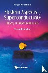 Kruchinin, Sergei (Bogolyubov Inst For Theoretical Physics - Modern Aspects Of Superconductivity: Theory Of Superconductivity