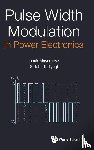 Mayergoyz, Isaak D (Univ Of Maryland, Tyagi, Siddharth (Univ Of Maryland - Pulse Width Modulation In Power Electronics