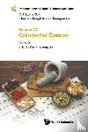May, Brian H (Rmit Univ, Liu, Yihong (Guangdong Provincial Hospital Of Chinese Medicine - Evidence-based Clinical Chinese Medicine - Volume 17: Colorectal Cancer
