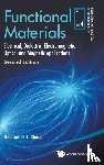 Chung, Deborah D L (Univ At Buffalo, The State Univ Of New York, Usa) - Functional Materials: Electrical, Dielectric, Electromagnetic, Optical And Magnetic Applications - Electrical, Dielectric, Electromagnetic, Optical and Magnetic Applications (Second Edition)
