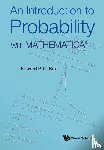 Kao, Edward P C (Univ Of Houston, Usa) - Introduction To Probability, An: With Mathematica® - With MATHEMATICA®