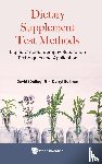 Ji, David Dajing (Analytical Laboratories In Anaheim, Sullivan, Darryl (Eurofins Scientific - Dietary Supplement Test Methods: Liquid Chromatography Separation Techniques And Application