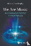 Sharpley, John Stephen (Lasalle College Of The Arts - We Are Music: An Existential Journey Toward Infinity
