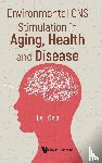 Cao, Lei (The Ohio State Univ College Of Medicine - Environmental Cns Stimulation In Aging, Health And Disease