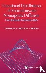 Deng, Weihua (Lanzhou Univ, Wang, Xudong (Nanjing Univ Of Science And Technology, Nie, Daxin (Lanzhou Univ - Functional Distribution Of Anomalous And Nonergodic Diffusion: From Stochastic Processes To Pdes