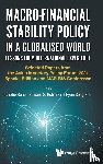  - Macro-financial Stability Policy In A Globalised World: Lessons From International Experience - Selected Papers From The Asian Monetary Policy Forum 2021 Special Edition And Mas-bis Conference