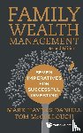 Mark Haynes Daniell, Tom McCullough - Daniell, M: Family Wealth Management: Seven Imperatives for - Seven Imperatives for Successful Investing (2nd Edition)